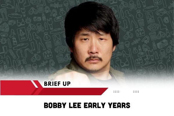 Bobby Lee Early Years