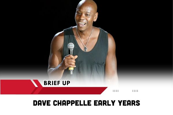 Dave Chappelle Early Years