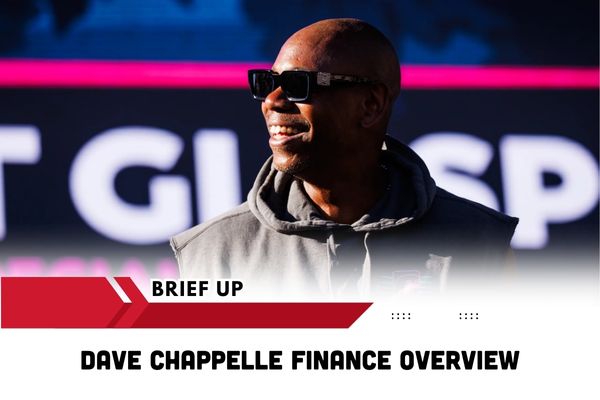 Dave Chappelle Finance Overview