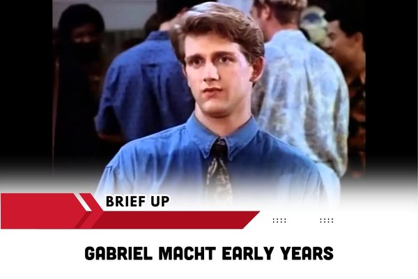 Gabriel Macht Early Years