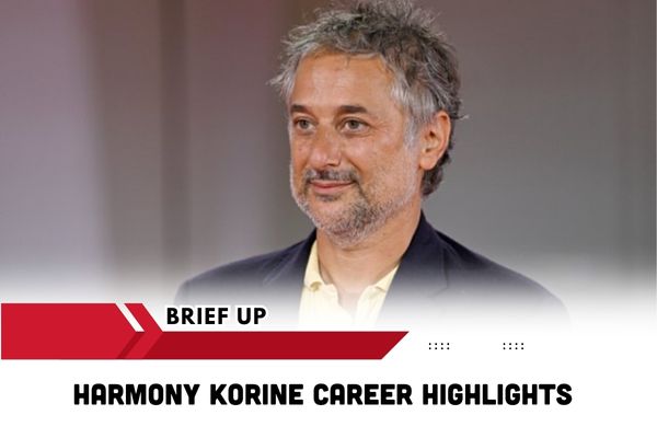 Harmony Korine Career Highlights