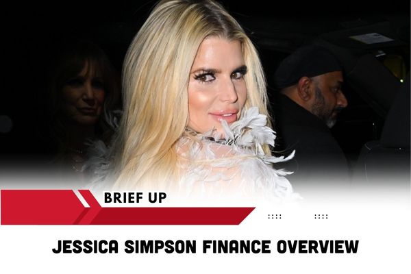 Jessica Simpson Finance Overview