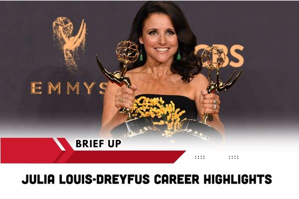 Julia Louis-Dreyfus Career Highlights