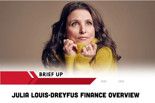 Julia Louis-Dreyfus Finance Overview