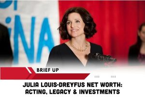 Julia Louis-Dreyfus Net Worth_ Acting, Legacy & Investments