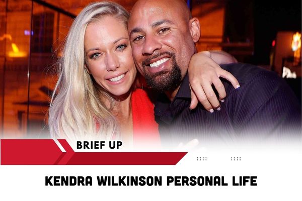 Kendra Wilkinson Personal Life