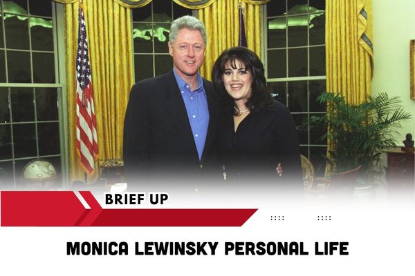 Monica Lewinsky Personal Life