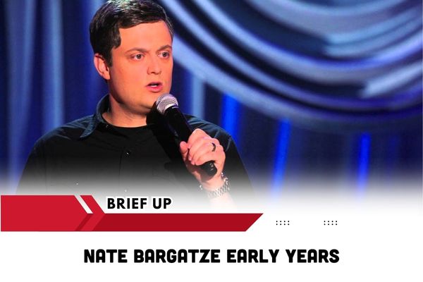 Nate Bargatze Early Years