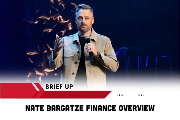 Nate Bargatze Finance Overview