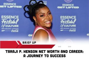 Taraji P. Henson Net Worth and Career_ A Journey to Success