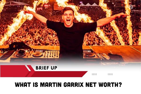 What is Martin Garrix Net Worth