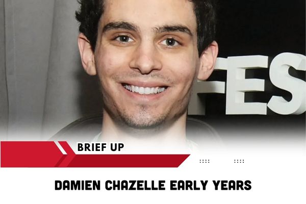 Damien Chazelle Early Years